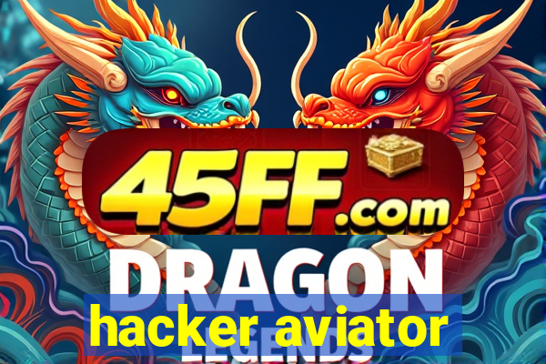 hacker aviator